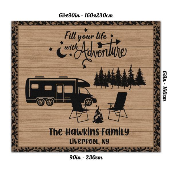 Custom Personalized Camping Rug - Best Gift For Camping Lover - Fill Your Life With Adventure