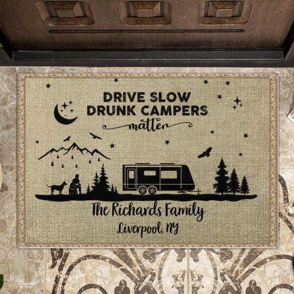 Custom Personalized Camping Patio Doormat - Gift For Camping Lover - Drive Slow Drunk Campers Matter