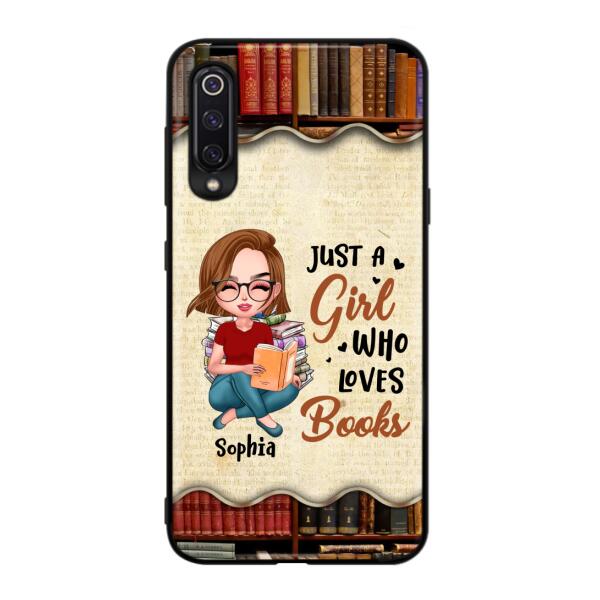 Custom Personalized Just A Girl Who Loves Books Phone Case - Gift Idea For Books Lover - Case For Xiaomi, Oppo And Huawei