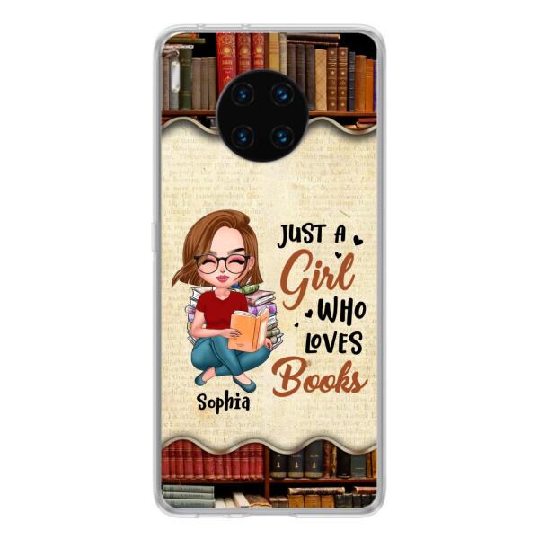 Custom Personalized Just A Girl Who Loves Books Phone Case - Gift Idea For Books Lover - Case For Xiaomi, Oppo And Huawei