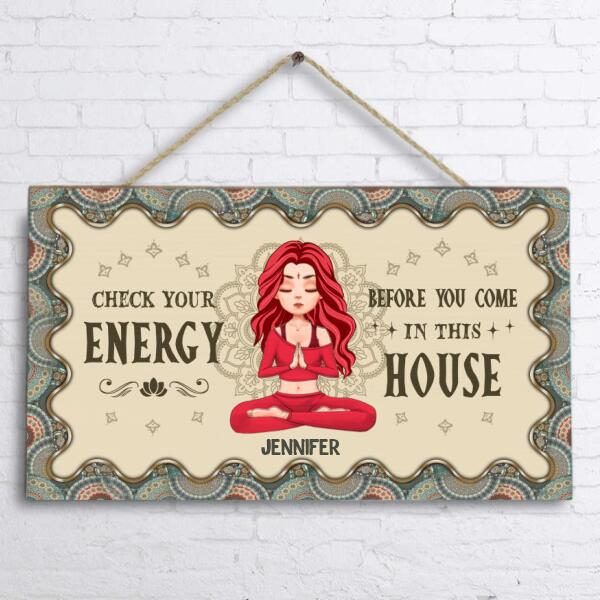 Personalized Girl Yoga Doorsign - Check Your Energy Before You Me In This House