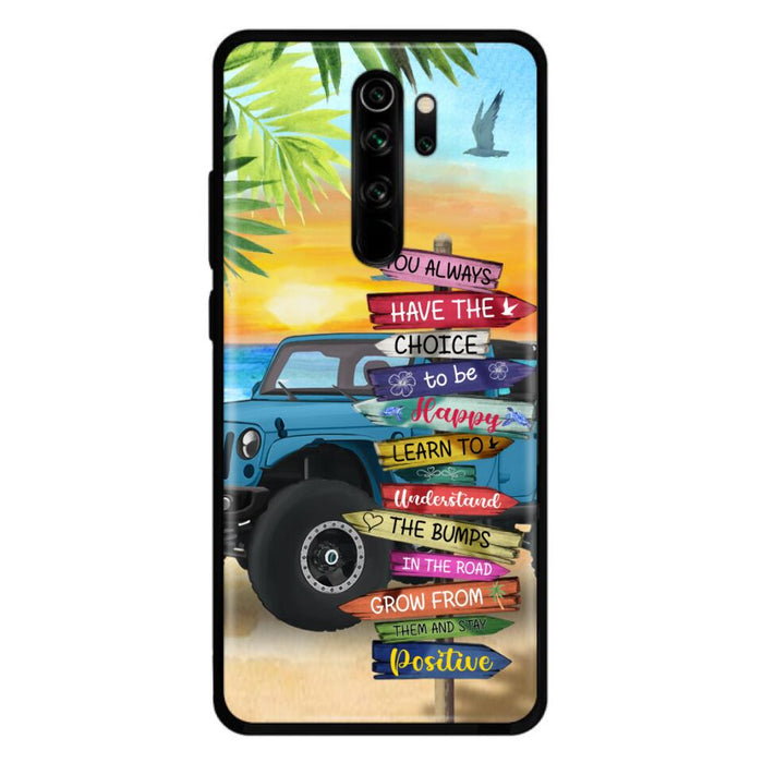 Custom Personalized Offroad SUVs Phone Case - Case For iPhone, Samsung and Xiaomi - You Always Have The Choice To Be Happy