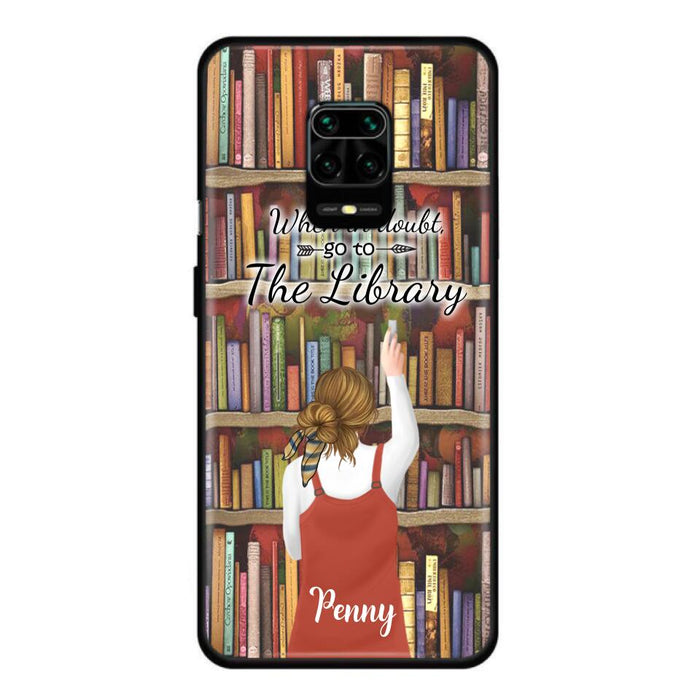 Personalized Reading Girl/ Reading Hobby Phone Case - Best Gift For Reading Girls - When in doubt, go to the library  - 7AZ0EJ