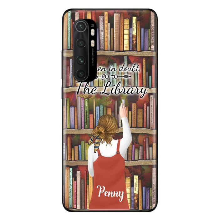 Personalized Reading Girl/ Reading Hobby Phone Case - Best Gift For Reading Girls - When in doubt, go to the library  - 7AZ0EJ