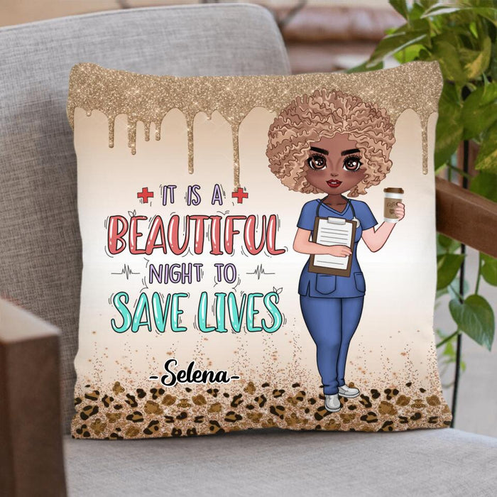 Custom Personalized Nurse Pillow Cover - Best Gift For Nurse - It's A Beautiful Night To Save Lives