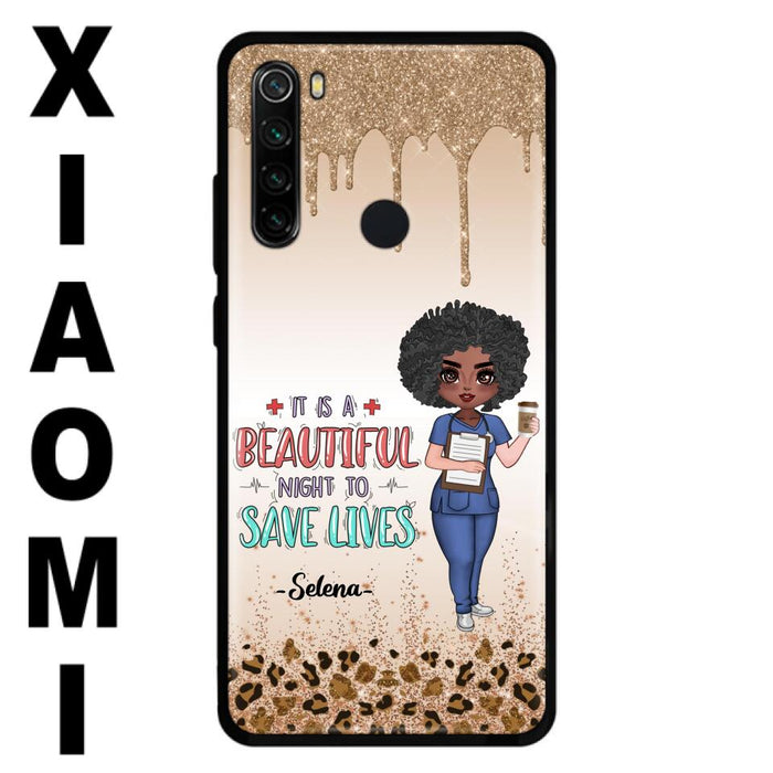 Custom Personalized Nurse Phone Case - Best Gift For Nurse - It's A Beautiful Night To Save Lives - Case For Xiaomi, Oppo And Huawei