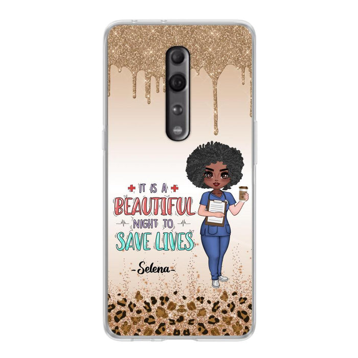 Custom Personalized Nurse Phone Case - Best Gift For Nurse - It's A Beautiful Night To Save Lives - Case For Xiaomi, Oppo And Huawei