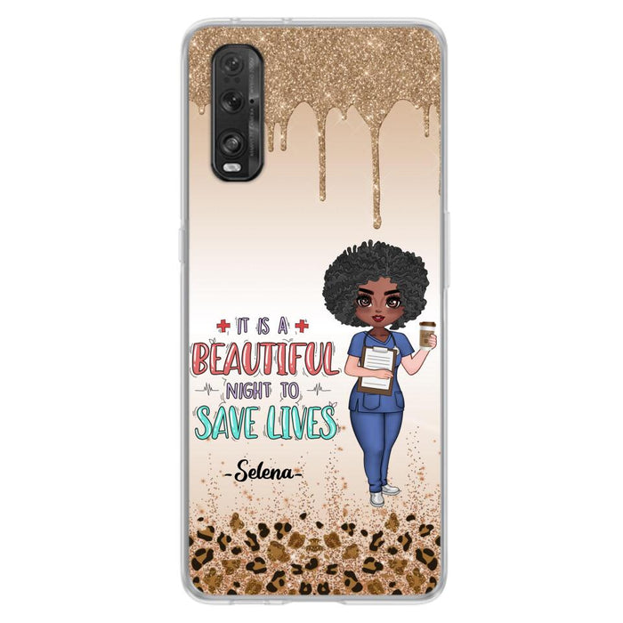 Custom Personalized Nurse Phone Case - Best Gift For Nurse - It's A Beautiful Night To Save Lives - Case For Xiaomi, Oppo And Huawei