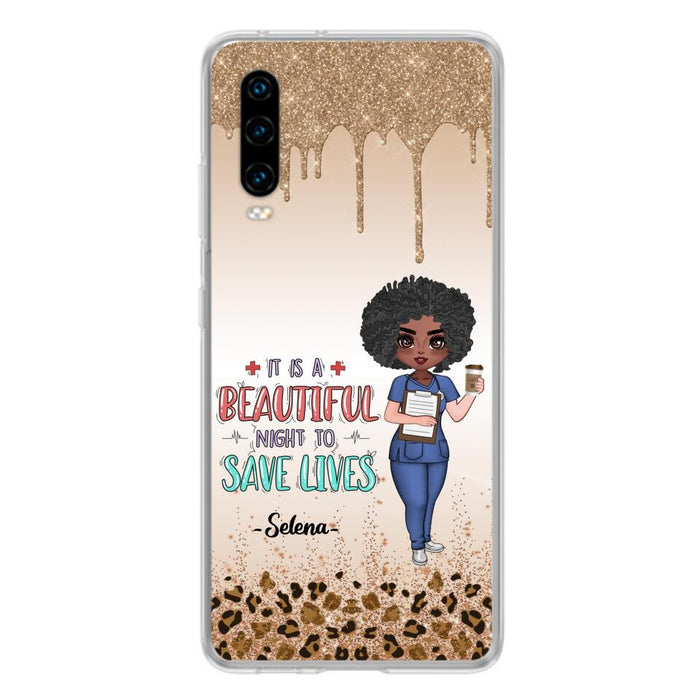 Custom Personalized Nurse Phone Case - Best Gift For Nurse - It's A Beautiful Night To Save Lives - Case For Xiaomi, Oppo And Huawei