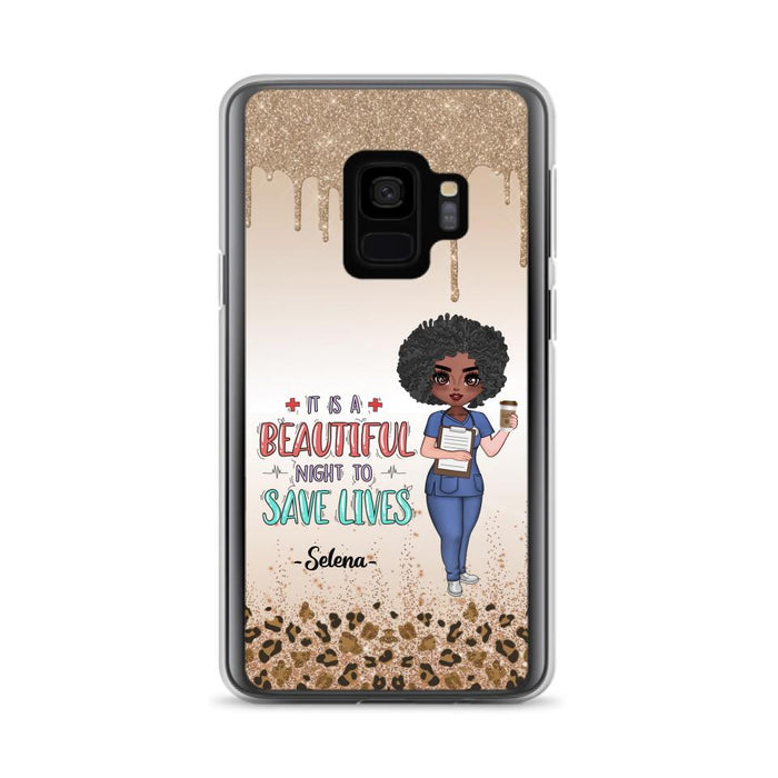 Custom Personalized Nurse Phone Case - Best Gift For Nurse - It's A Beautiful Night To Save Lives - Case For iPhone And Samsung