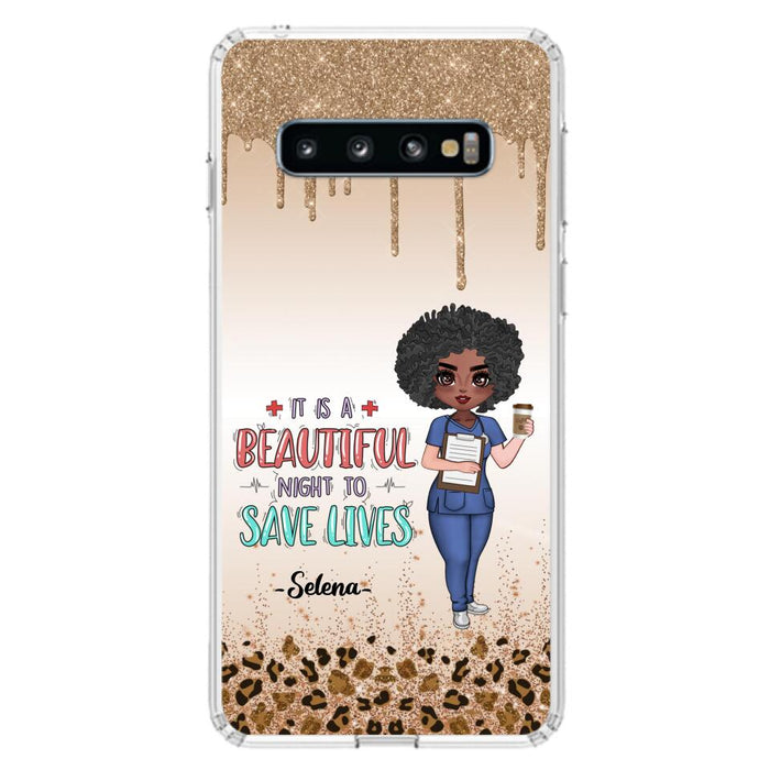 Custom Personalized Nurse Phone Case - Best Gift For Nurse - It's A Beautiful Night To Save Lives - Case For iPhone And Samsung