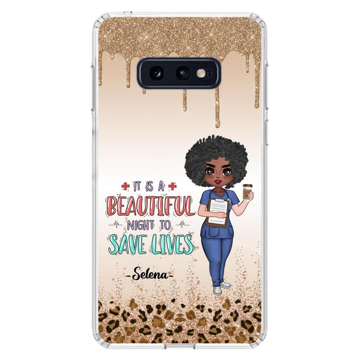 Custom Personalized Nurse Phone Case - Best Gift For Nurse - It's A Beautiful Night To Save Lives - Case For iPhone And Samsung