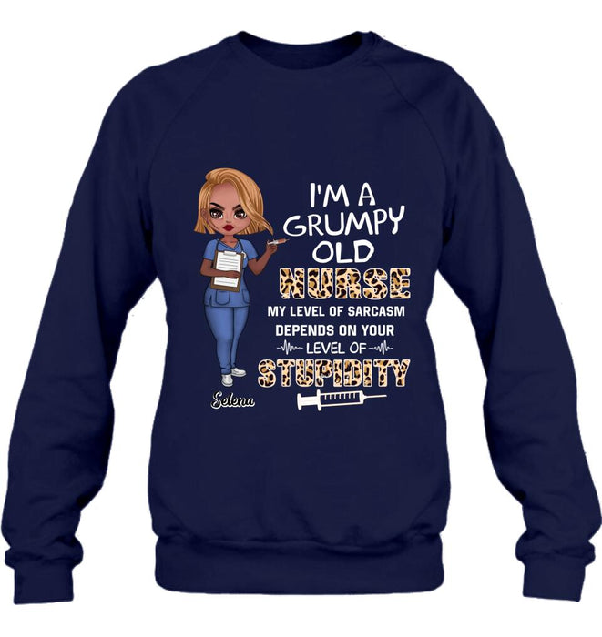 Personalized Grumpy Old Nurse Shirt/Pullover Hoodie - Gift Idea For Nurse - I'm A Grumpy Old Nurse