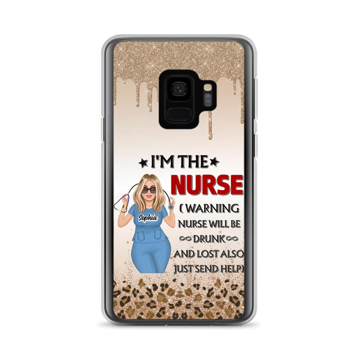 Custom Personalized Nurse Friend Phone Case - I'm The Nurse - Case For iPhone and Samsung