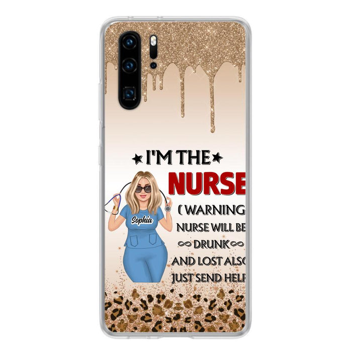 Custom Personalized Nurse Friend Phone Case - I'm The Nurse - Case For Xiaomi, Huawei And Oppo