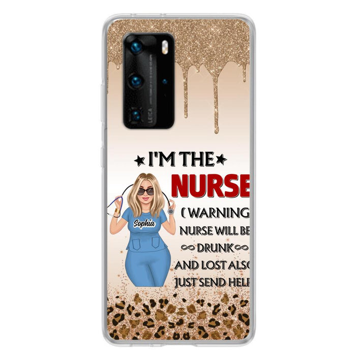 Custom Personalized Nurse Friend Phone Case - I'm The Nurse - Case For Xiaomi, Huawei And Oppo