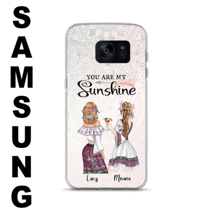 Custom Personalized Bohemian Friends Phone Case - Gift For Best Friends - iPhone & Samsung Case - You Are My Sunshine