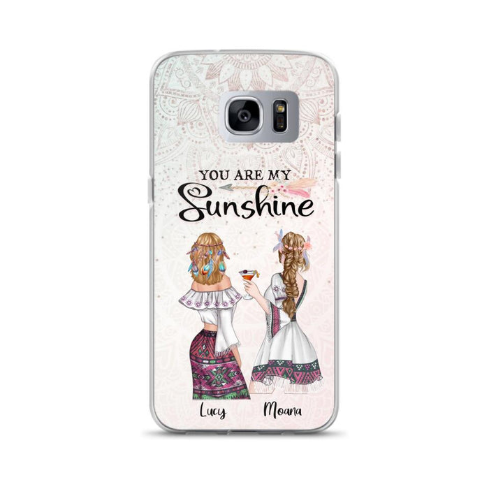 Custom Personalized Bohemian Friends Phone Case - Gift For Best Friends - iPhone & Samsung Case - You Are My Sunshine