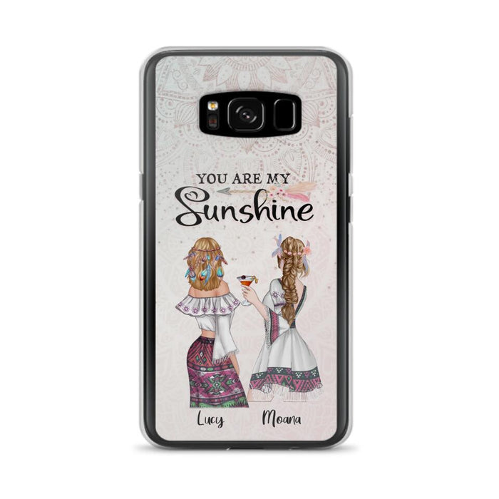 Custom Personalized Bohemian Friends Phone Case - Gift For Best Friends - iPhone & Samsung Case - You Are My Sunshine