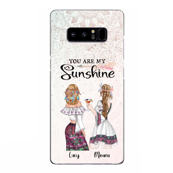 Custom Personalized Bohemian Friends Phone Case - Gift For Best Friends - iPhone & Samsung Case - You Are My Sunshine