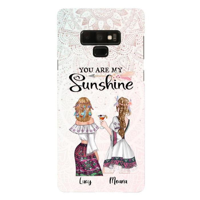 Custom Personalized Bohemian Friends Phone Case - Gift For Best Friends - iPhone & Samsung Case - You Are My Sunshine