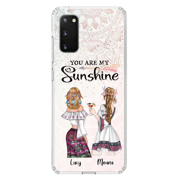 Custom Personalized Bohemian Friends Phone Case - Gift For Best Friends - iPhone & Samsung Case - You Are My Sunshine