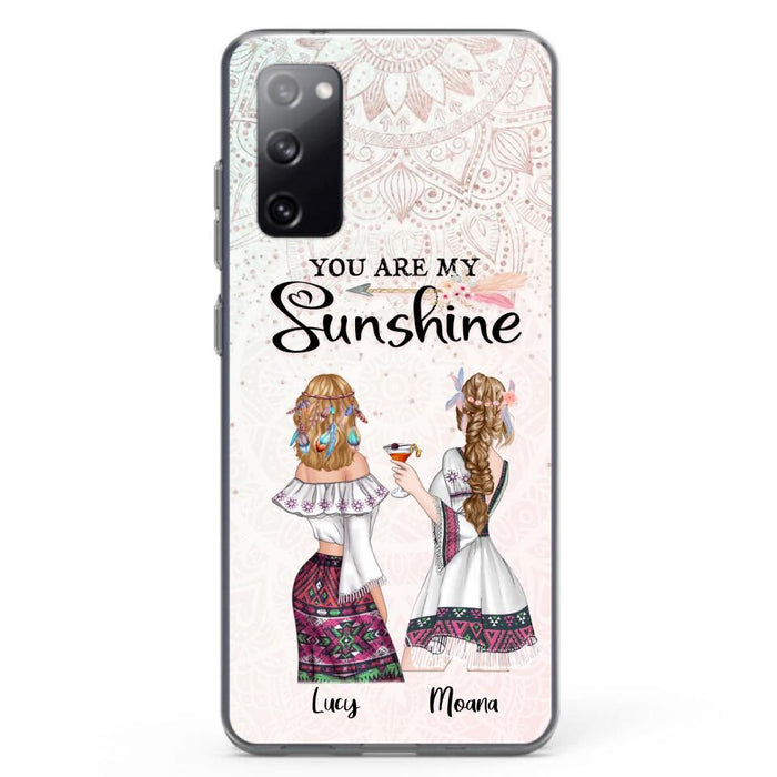 Custom Personalized Bohemian Friends Phone Case - Gift For Best Friends - iPhone & Samsung Case - You Are My Sunshine