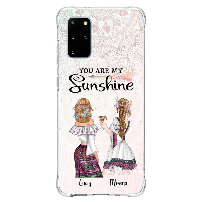 Custom Personalized Bohemian Friends Phone Case - Gift For Best Friends - iPhone & Samsung Case - You Are My Sunshine