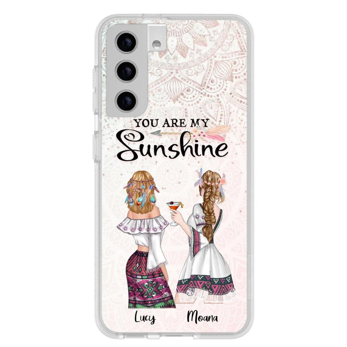 Custom Personalized Bohemian Friends Phone Case - Gift For Best Friends - iPhone & Samsung Case - You Are My Sunshine