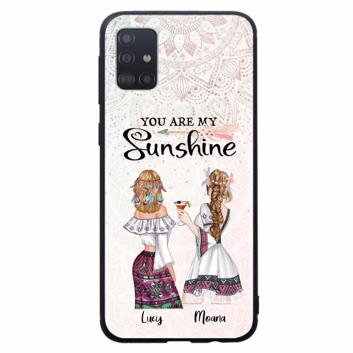 Custom Personalized Bohemian Friends Phone Case - Gift For Best Friends - iPhone & Samsung Case - You Are My Sunshine