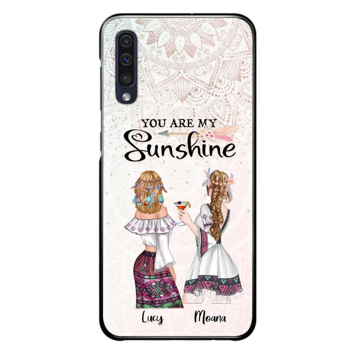 Custom Personalized Bohemian Friends Phone Case - Gift For Best Friends - iPhone & Samsung Case - You Are My Sunshine