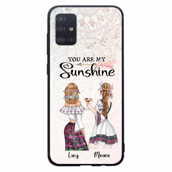 Custom Personalized Bohemian Friends Phone Case - Gift For Best Friends - iPhone & Samsung Case - You Are My Sunshine