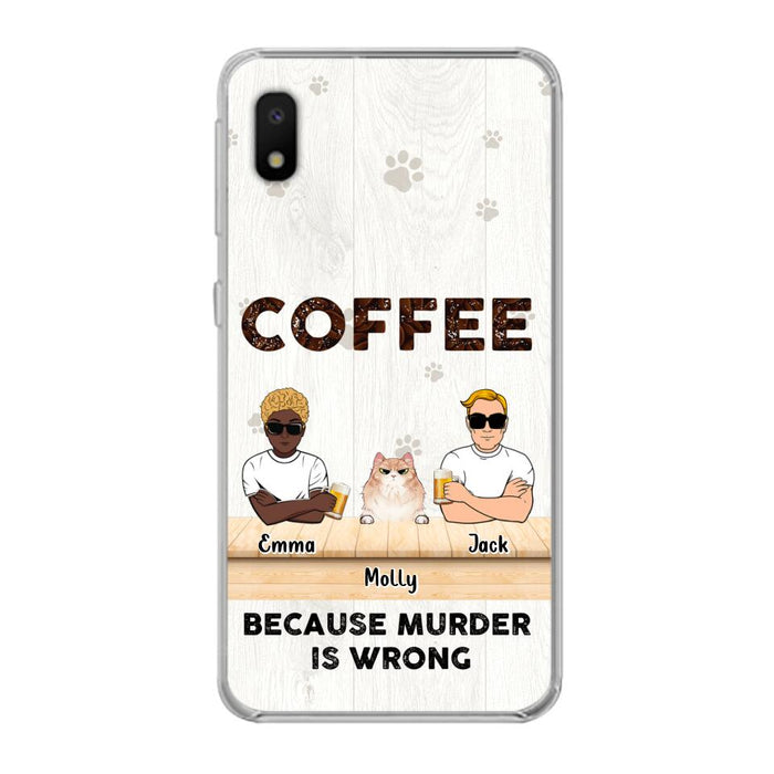 Custom Personalized Cat Phone Case - Gift Idea For Cat Lovers - Up to 6 Cats - Coffee Because Murder Is Wrong - Case For iPhone/Samsung