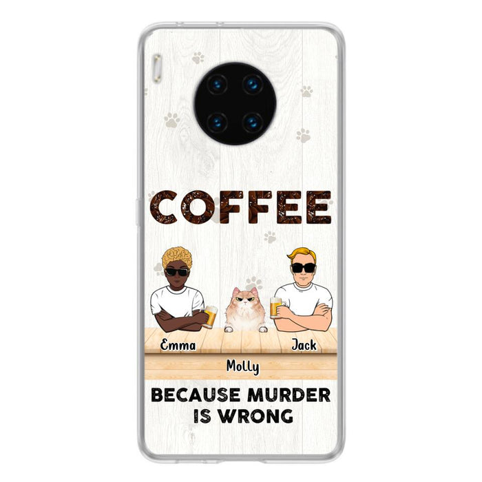 Custom Personalized Cat Phone Case - Gift Idea For Cat Lovers - Up to 6 Cats - Coffee Because Murder Is Wrong - Case For Xiaomi/Oppo/Huawei