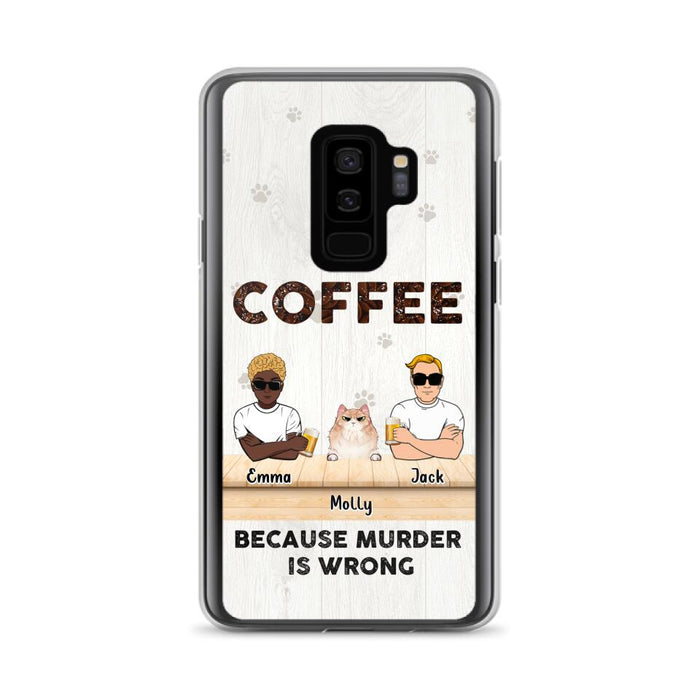 Custom Personalized Cat Phone Case - Gift Idea For Cat Lovers - Up to 6 Cats - Coffee Because Murder Is Wrong - Case For iPhone/Samsung