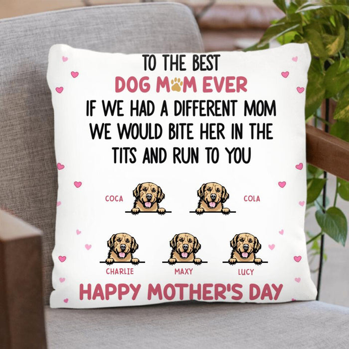 Custom Personalized Dog Pillow Cover - Gift For Mother's Day/ Dog Lovers with up to 5 Dogs - To The Best Dog Mom Ever