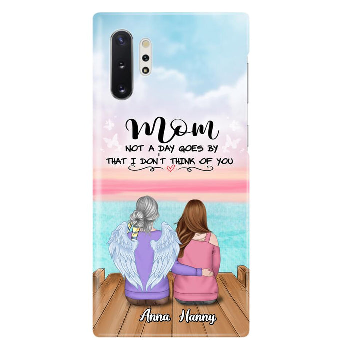 Custom Personalized Memorial Mom/ Dad Phone Case - Memorial Gift Idea - Not A Day Goes By That I Don't Think Of You - Case For iPhone And Samsung