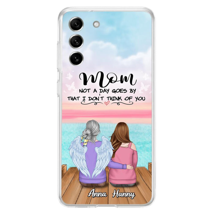 Custom Personalized Memorial Mom/ Dad Phone Case - Memorial Gift Idea - Not A Day Goes By That I Don't Think Of You - Case For iPhone And Samsung