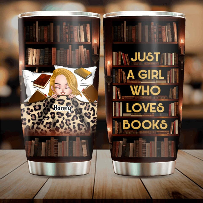 Custom Personalized Stay In Bed With Books And Pets Tumbler - Upto 6 Pets - Gift For Books/ Dogs / Cats Lovers - Just A Girl Who Loves Books