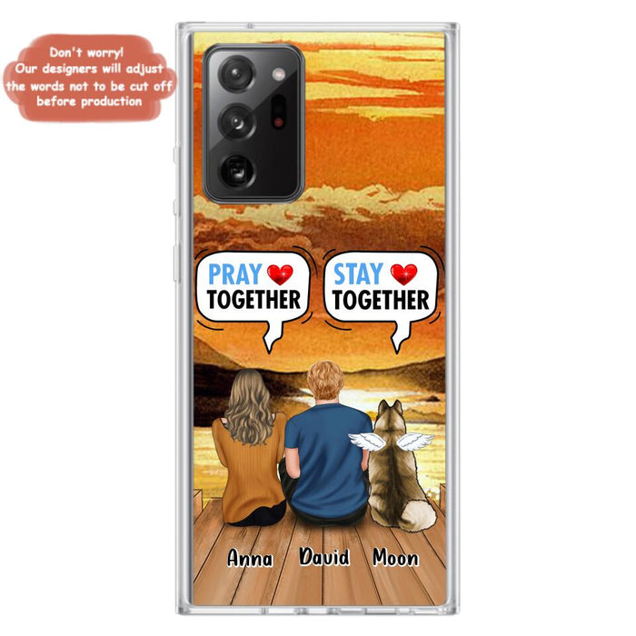 Custom Personalized Couple With Pet Phone Case - Couple With Upto 2 Pets - Gift Idea For Dog/Cat Lover - Pray Together Stay Together - Case For iPhone And Samsung