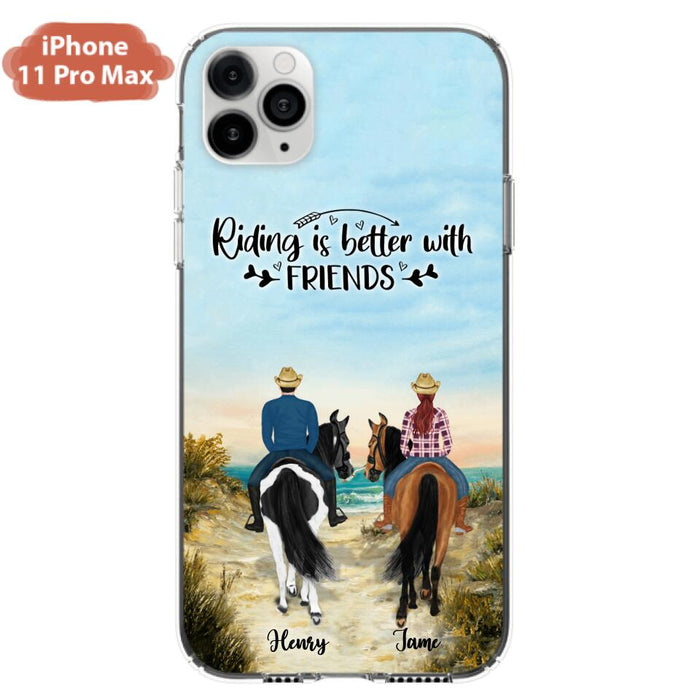 Custom Personalized Friend Riding Horse Phone Case - Best Gift For Horse Love -Riding Is Better With Friends - Case For iPhone And Samsung