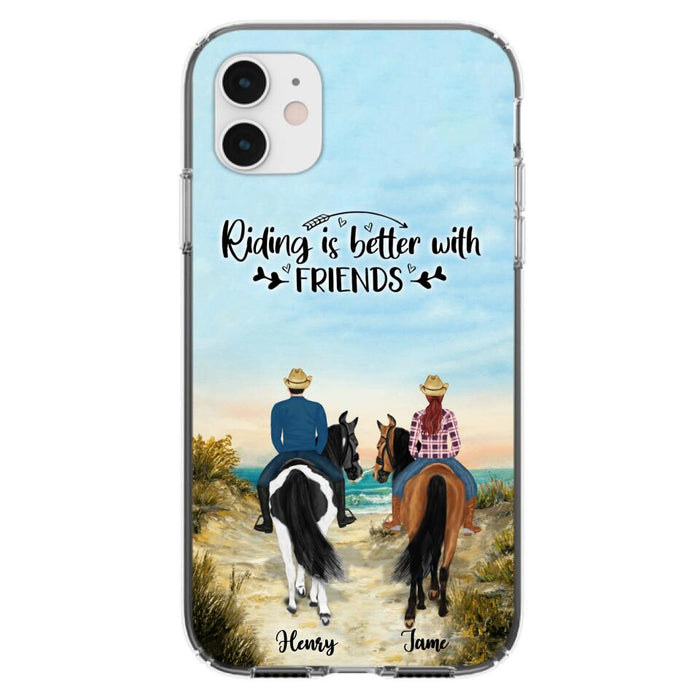 Custom Personalized Friend Riding Horse Phone Case - Best Gift For Horse Love -Riding Is Better With Friends - Case For iPhone And Samsung