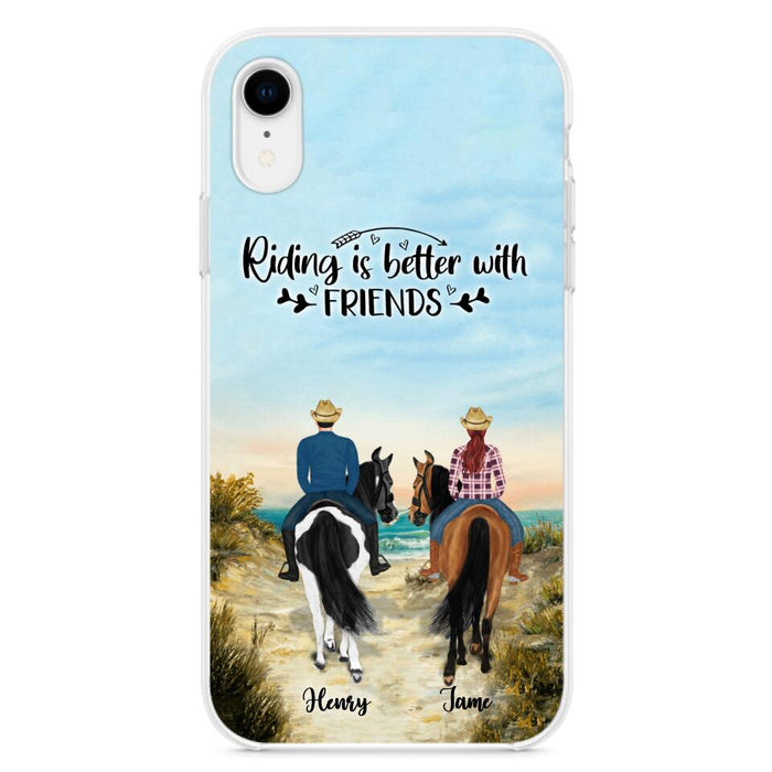 Custom Personalized Friend Riding Horse Phone Case - Best Gift For Horse Love -Riding Is Better With Friends - Case For iPhone And Samsung