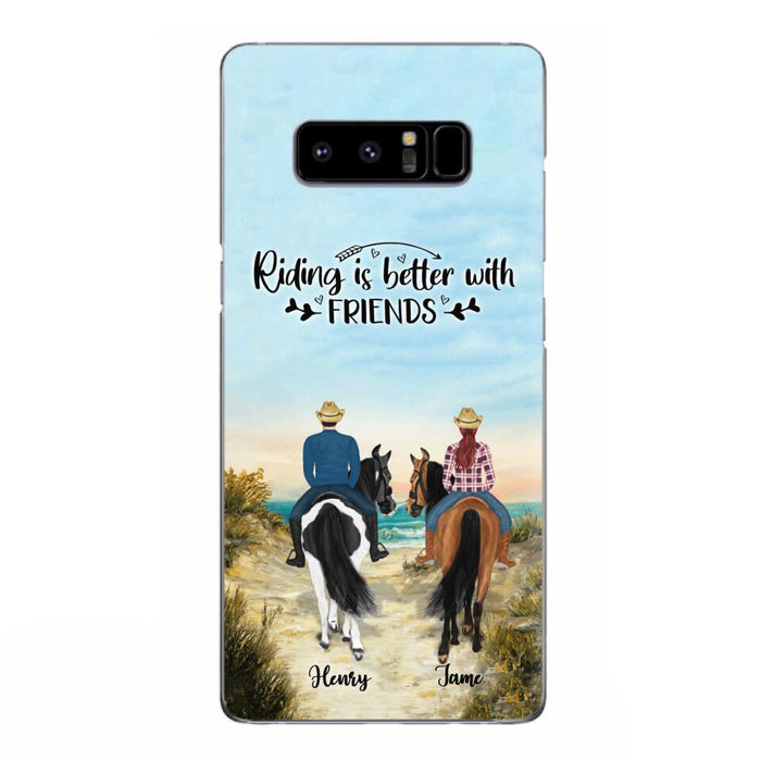 Custom Personalized Friend Riding Horse Phone Case - Best Gift For Horse Love -Riding Is Better With Friends - Case For iPhone And Samsung