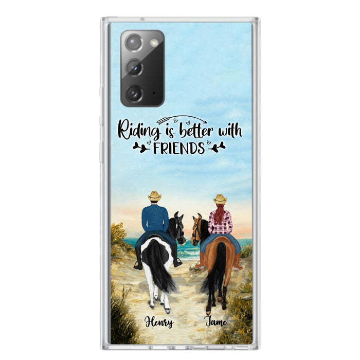 Custom Personalized Friend Riding Horse Phone Case - Best Gift For Horse Love -Riding Is Better With Friends - Case For iPhone And Samsung