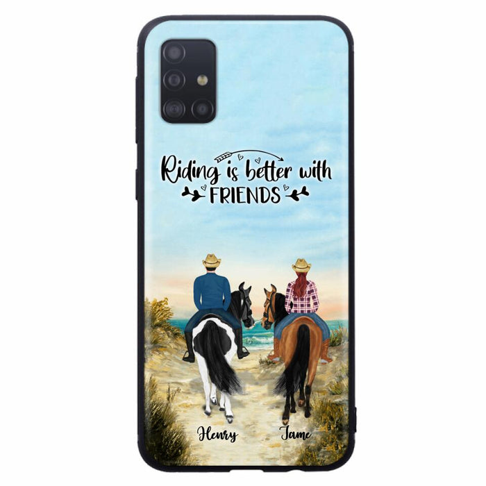 Custom Personalized Friend Riding Horse Phone Case - Best Gift For Horse Love -Riding Is Better With Friends - Case For iPhone And Samsung