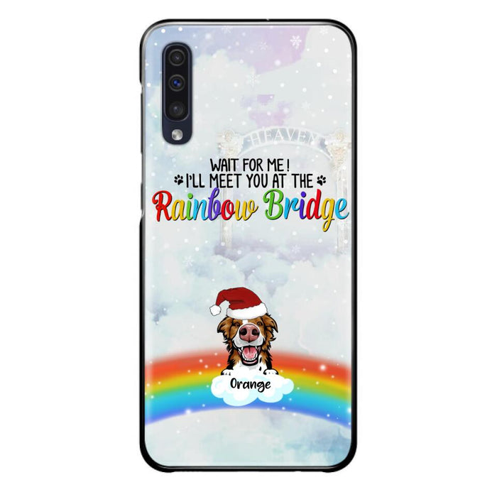 Custom Personalized Memorial Pets At Rainbow Bridge Phone Case - Upto 5 Pets - Memorial Gift For Dog Lovers/Cat Lovers - Wait For Me! I'll Meet You At The Rainbow Bridge - For iPhone And Samsung Phone Case