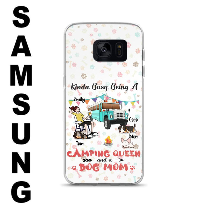 Custom Personalized Camping Queen Phone Case - Upto 3 Dogs - Gift Idea For Dog Lovers - Kinda Busy Being A Camping Queen And A Dog Mom - Case For iPhone/Samsung