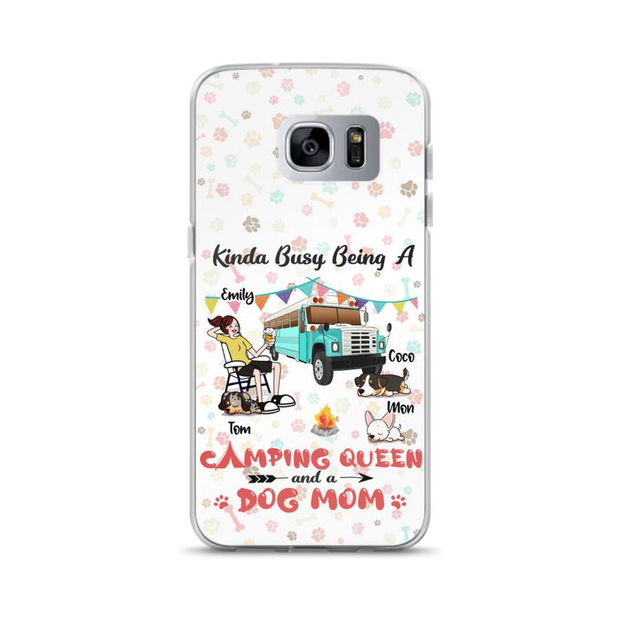 Custom Personalized Camping Queen Phone Case - Upto 3 Dogs - Gift Idea For Dog Lovers - Kinda Busy Being A Camping Queen And A Dog Mom - Case For iPhone/Samsung