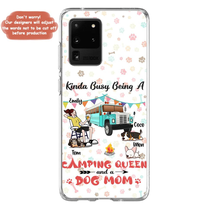 Custom Personalized Camping Queen Phone Case - Upto 3 Dogs - Gift Idea For Dog Lovers - Kinda Busy Being A Camping Queen And A Dog Mom - Case For iPhone/Samsung